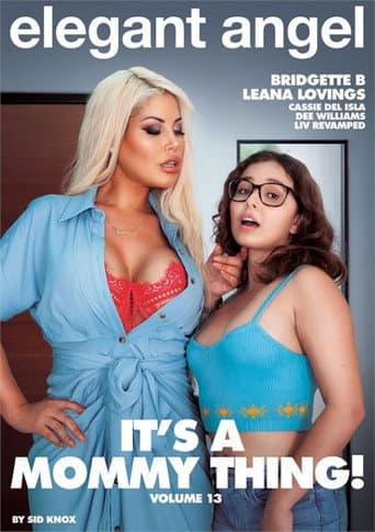 It's a Mommy Thing! 13 poster