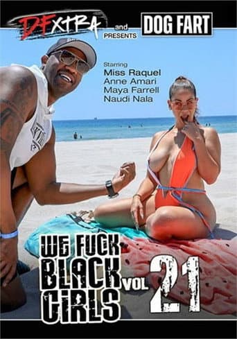 We Fuck Black Girls 21 poster