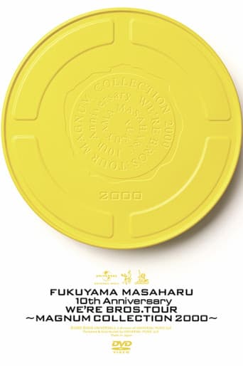 10th Anniversary WE'RE BROS. TOUR “MAGNUM COLLECTION 2000” poster