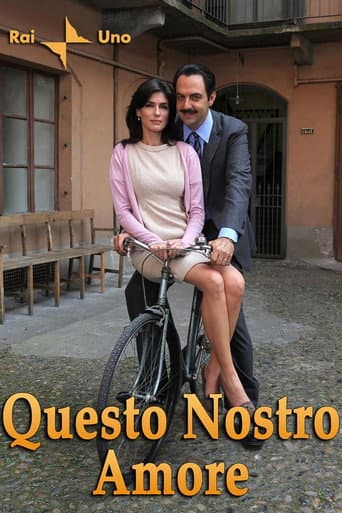 Questo nostro amore poster