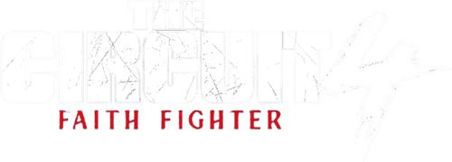 The Circuit 4: Faith Fighter