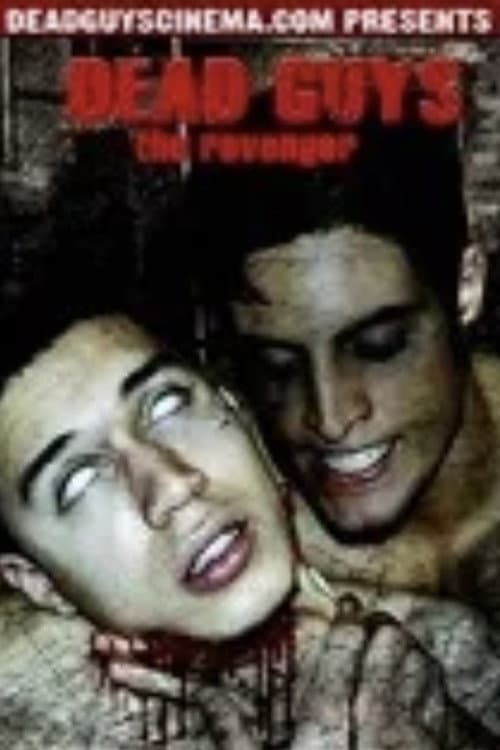 Dead Guys: The Revenger poster