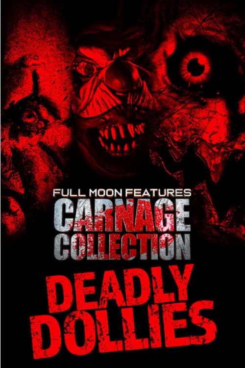 Carnage Collection: Deadly Dollies poster