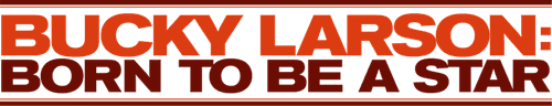 Bucky Larson: Born to Be a Star