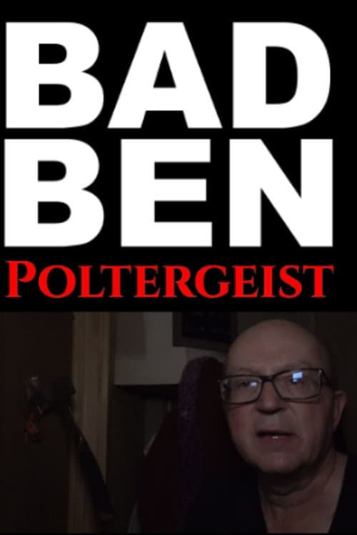Bad Ben 15: Poltergeist poster