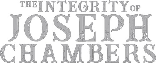 The Integrity of Joseph Chambers